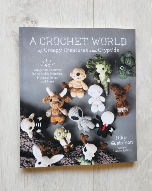 A crochet world of creepy creatures and cryptids book